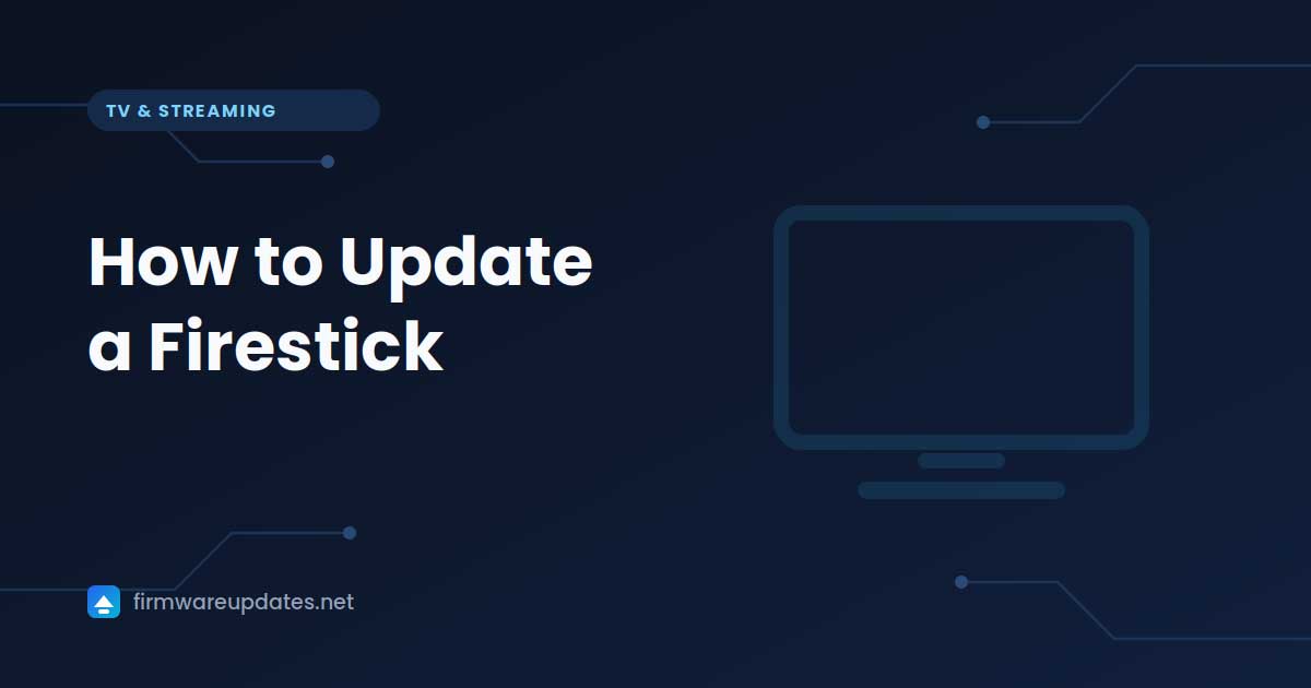 "How to Update a Firestick" cover card with a television outline on a dark blue background